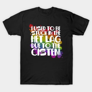 Stuck In Het Lag Rainbow T-Shirt